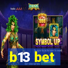 b13 bet